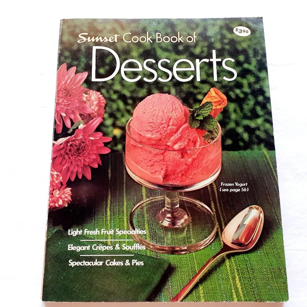 Vintage 70s Cookbook Sunset Cook Book of Desserts